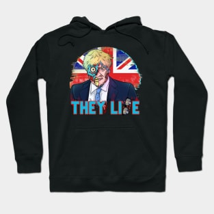 Obey Bojo Boris Uk Politicians THEY LIE Live for Freedom Funny Zombie Hoodie